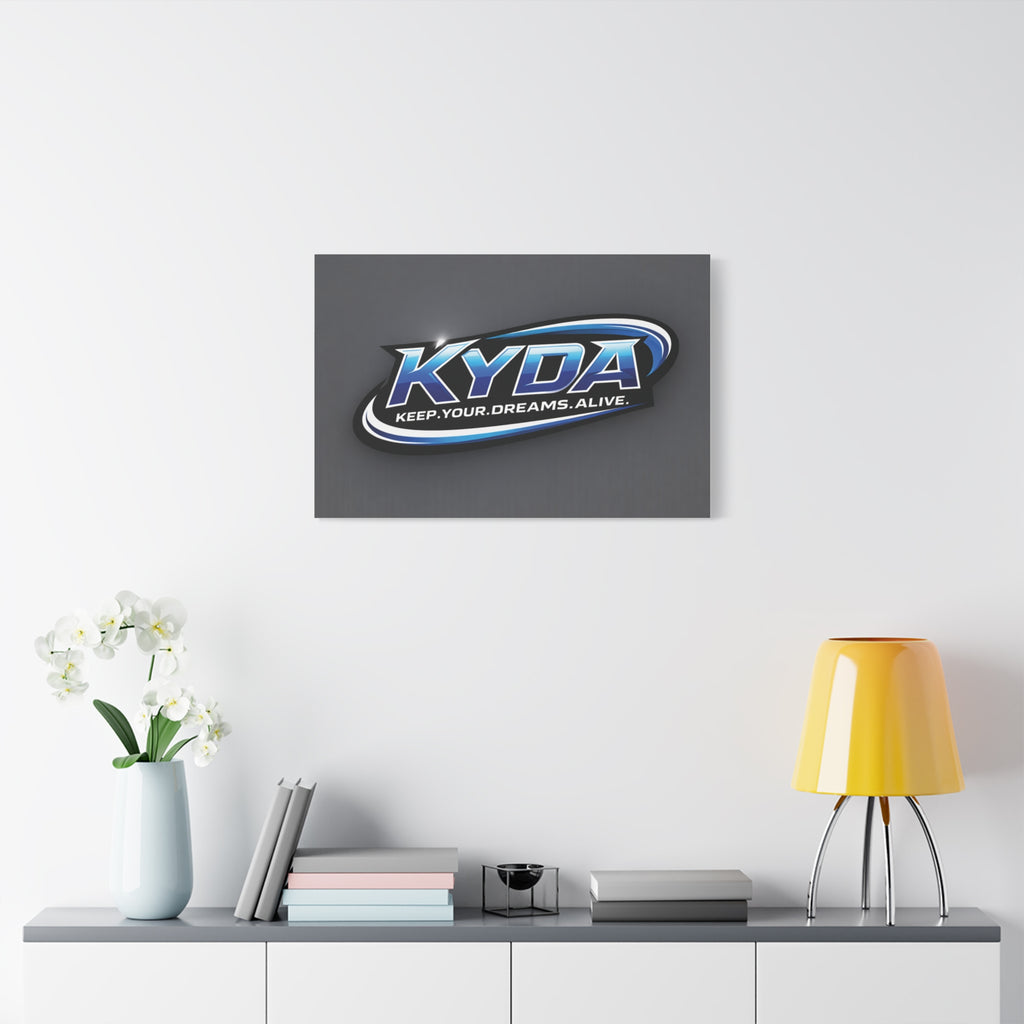 KYDA "Keep Your Dreams Alive" Matte Canvas Wall Art