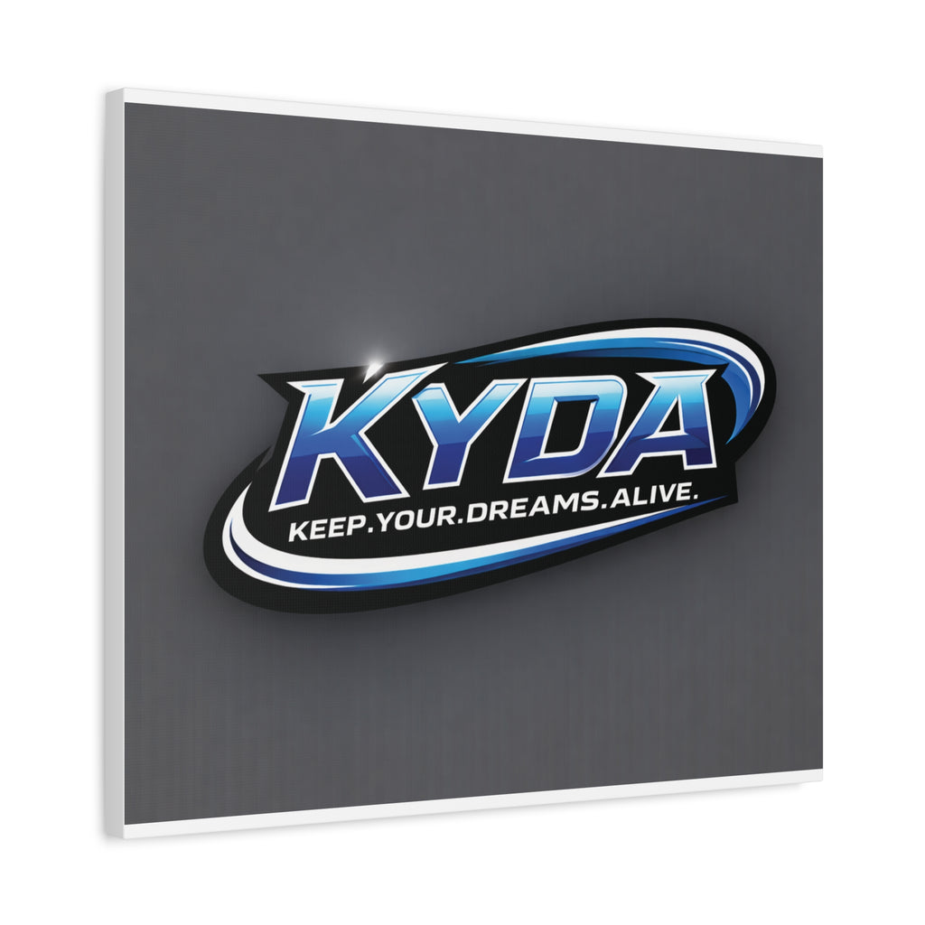 KYDA "Keep Your Dreams Alive" Matte Canvas Wall Art
