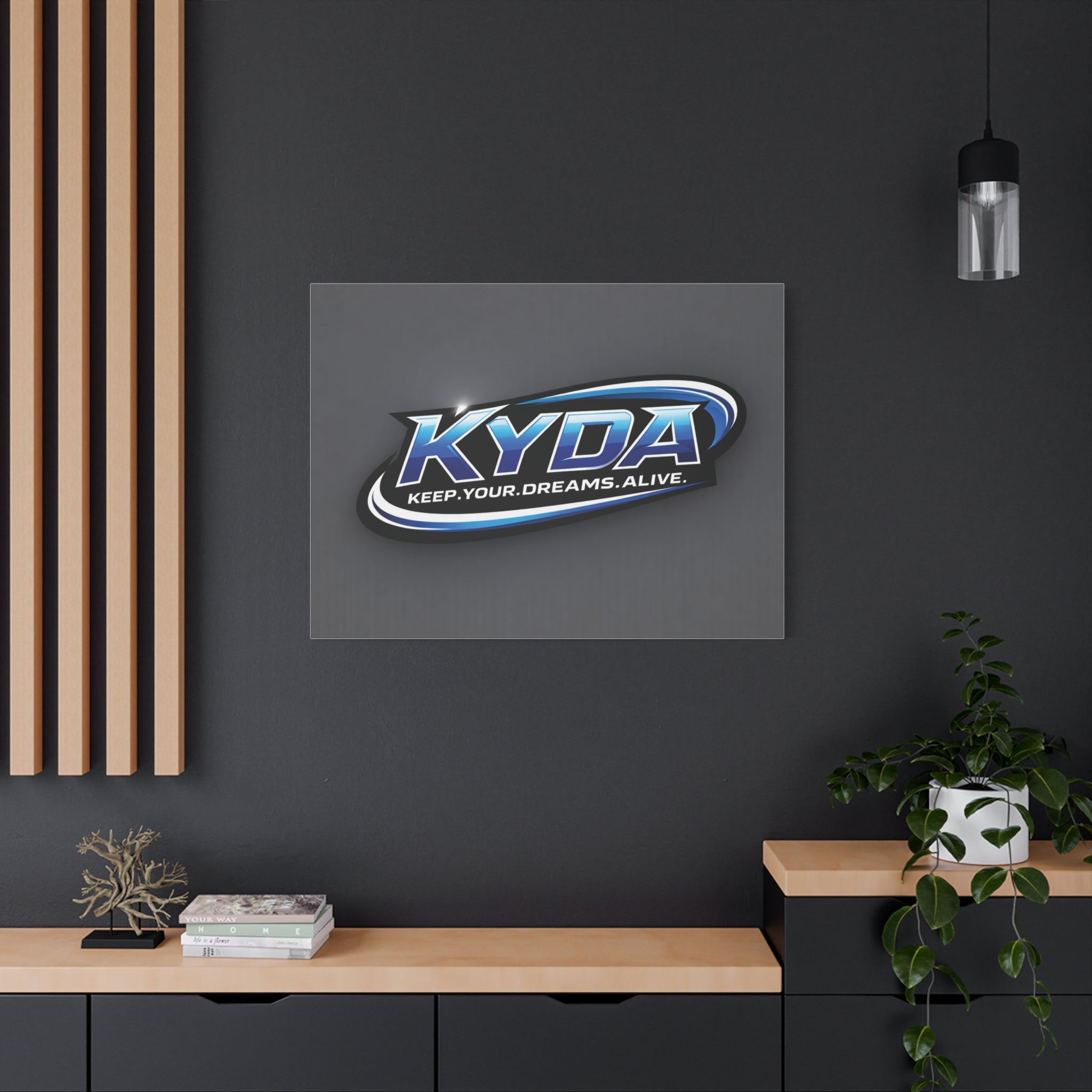 KYDA "Keep Your Dreams Alive" Matte Canvas Wall Art