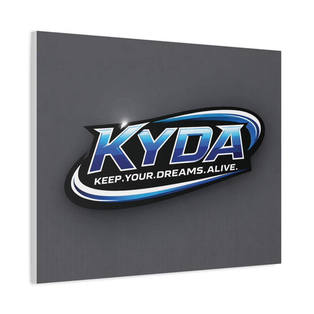 KYDA "Keep Your Dreams Alive" Matte Canvas Wall Art