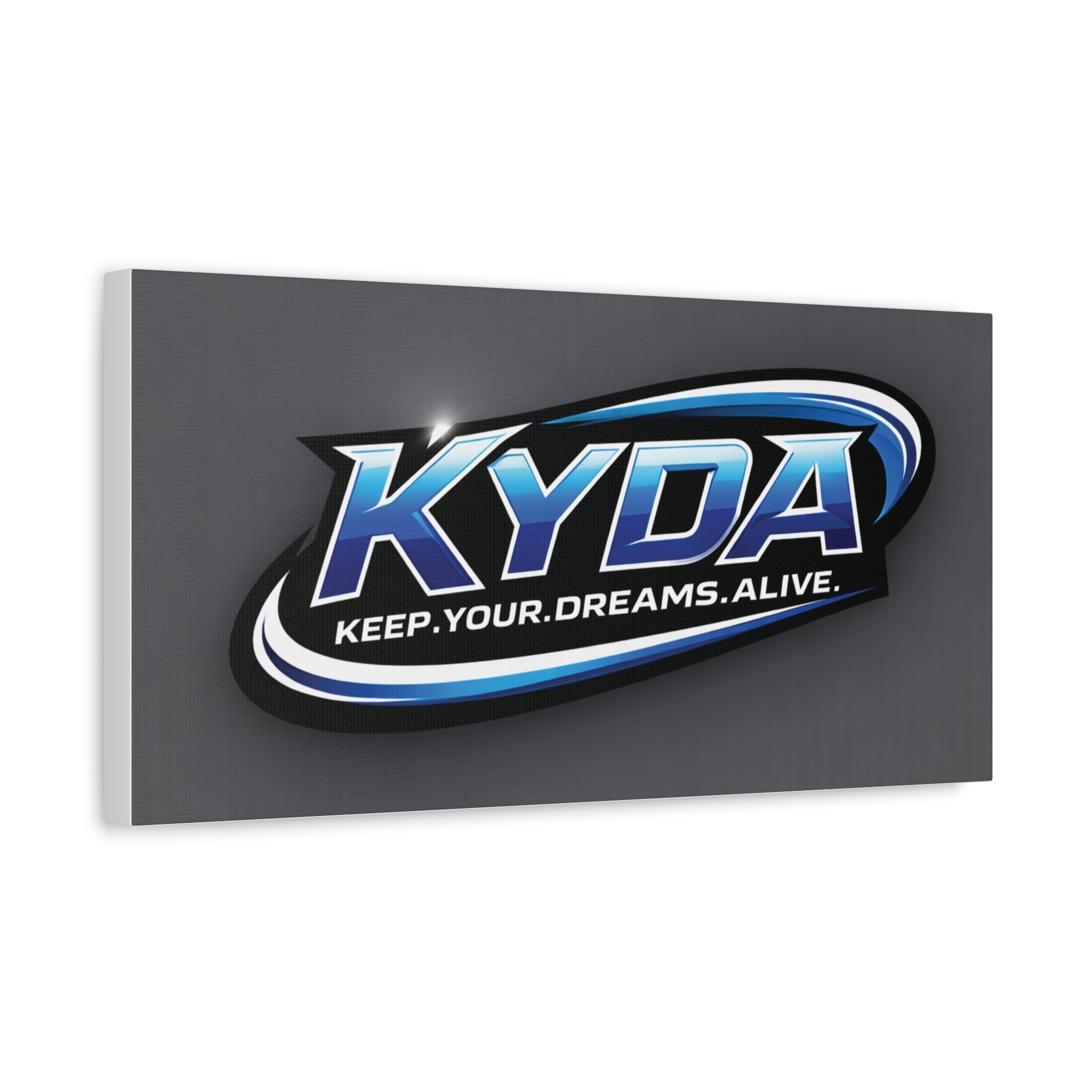 KYDA "Keep Your Dreams Alive" Matte Canvas Wall Art
