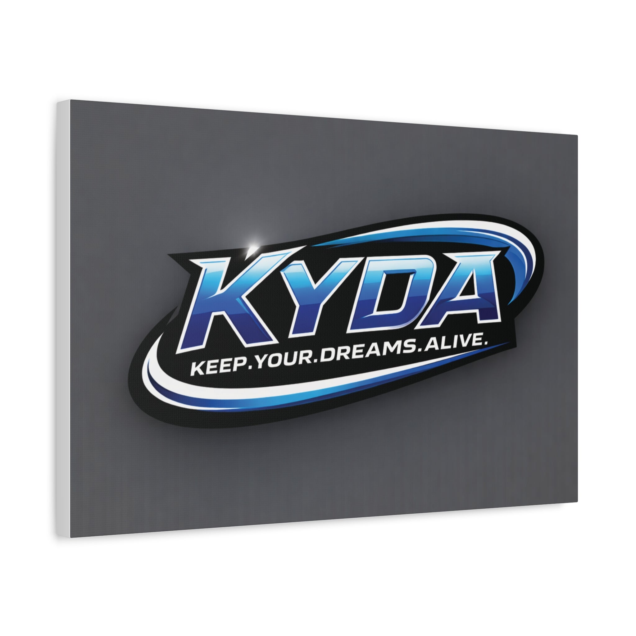 KYDA "Keep Your Dreams Alive" Matte Canvas Wall Art