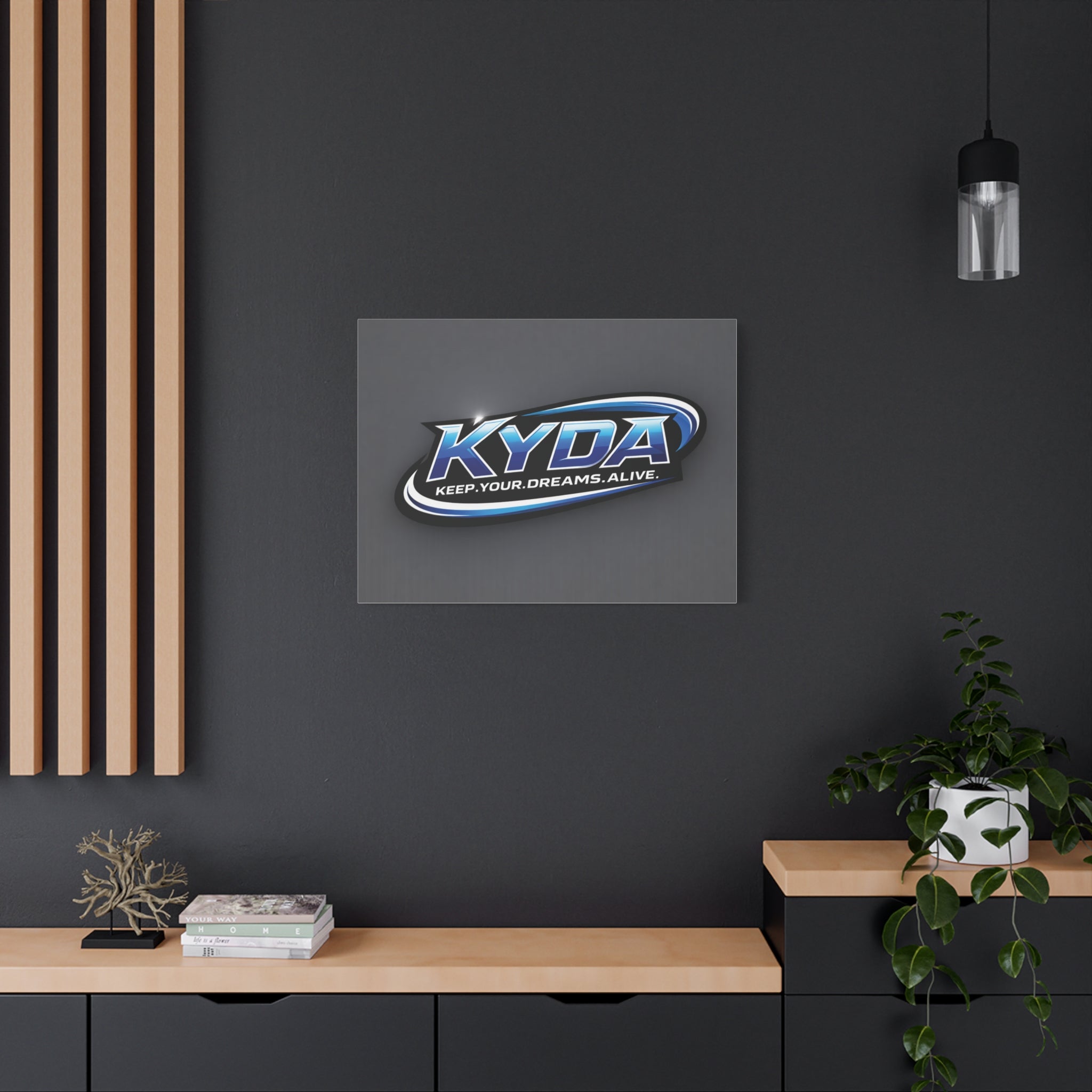 KYDA "Keep Your Dreams Alive" Matte Canvas Wall Art