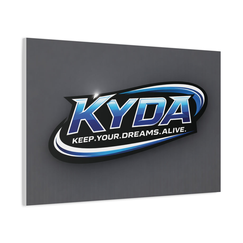 KYDA "Keep Your Dreams Alive" Matte Canvas Wall Art