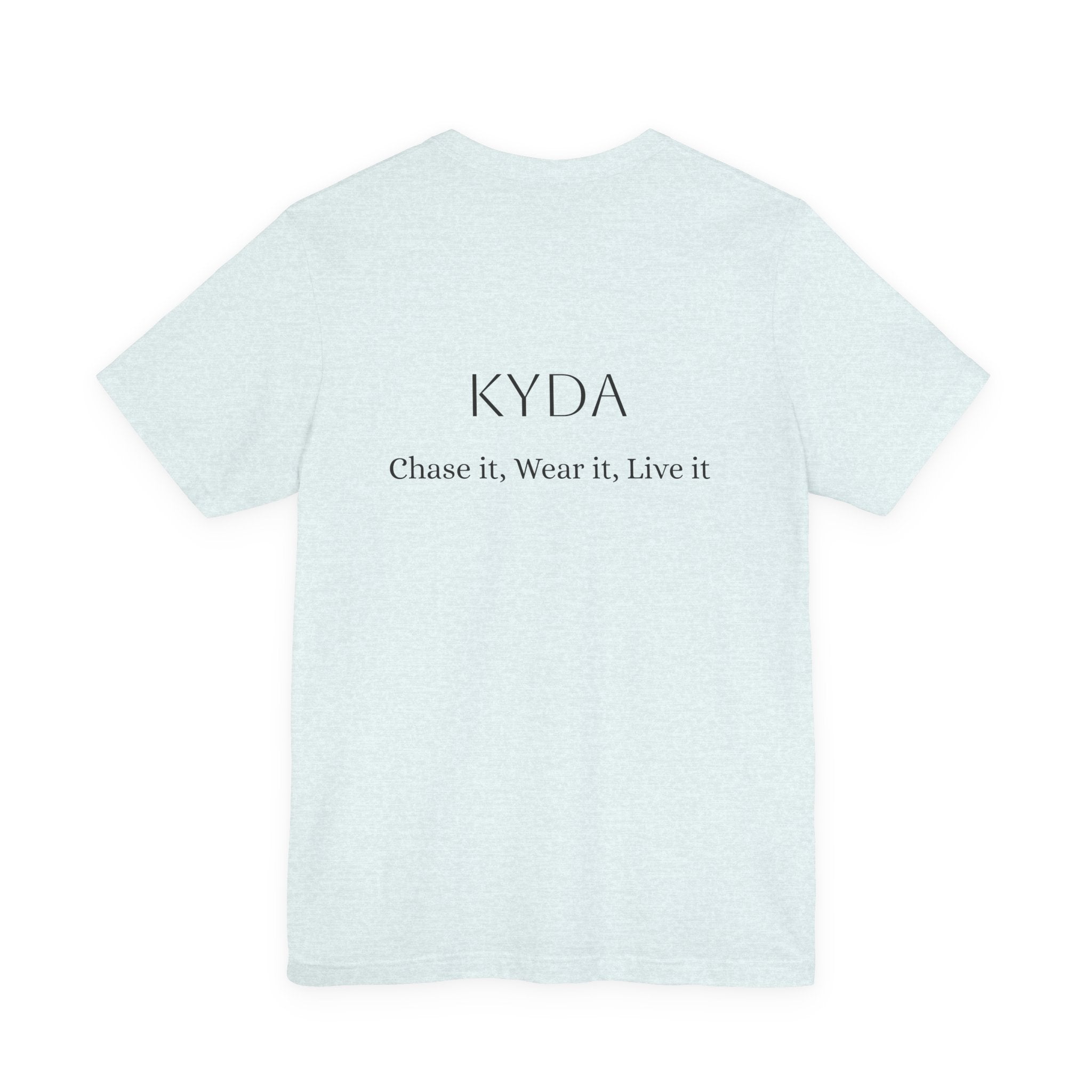 KYDA "Keep Your Dreams Alive" Tee — Motivational Graphic T‑Shirt