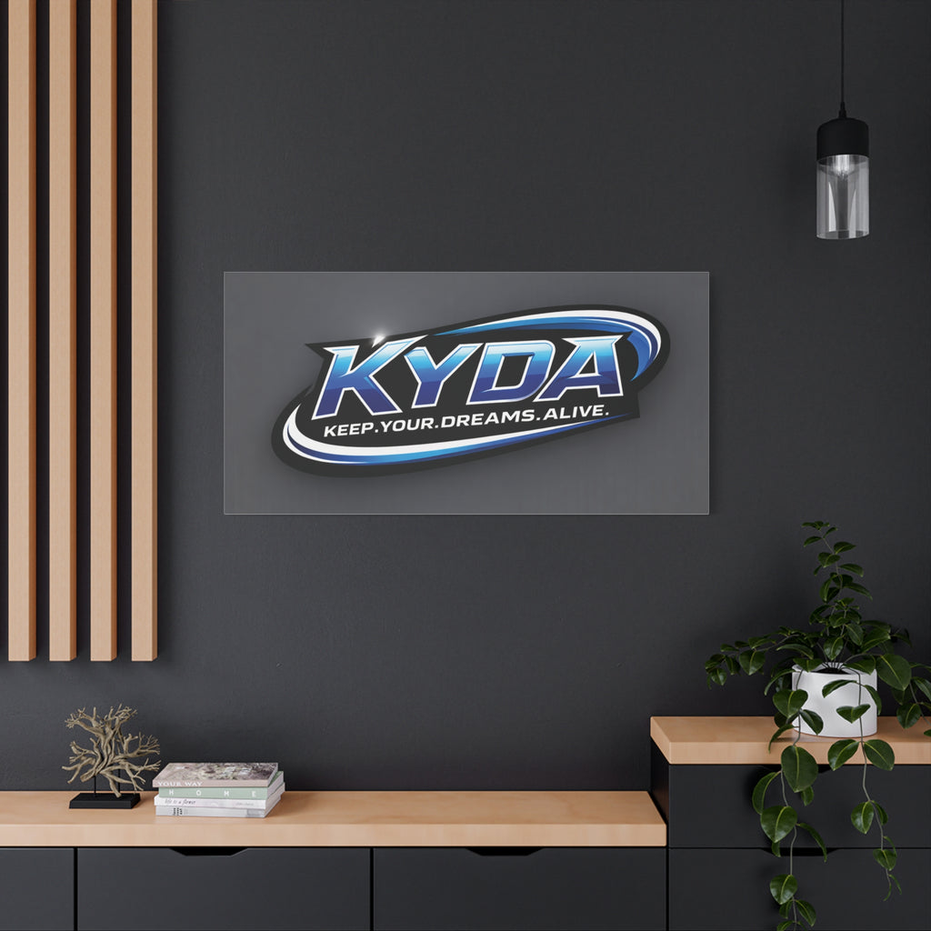 KYDA "Keep Your Dreams Alive" Matte Canvas Wall Art