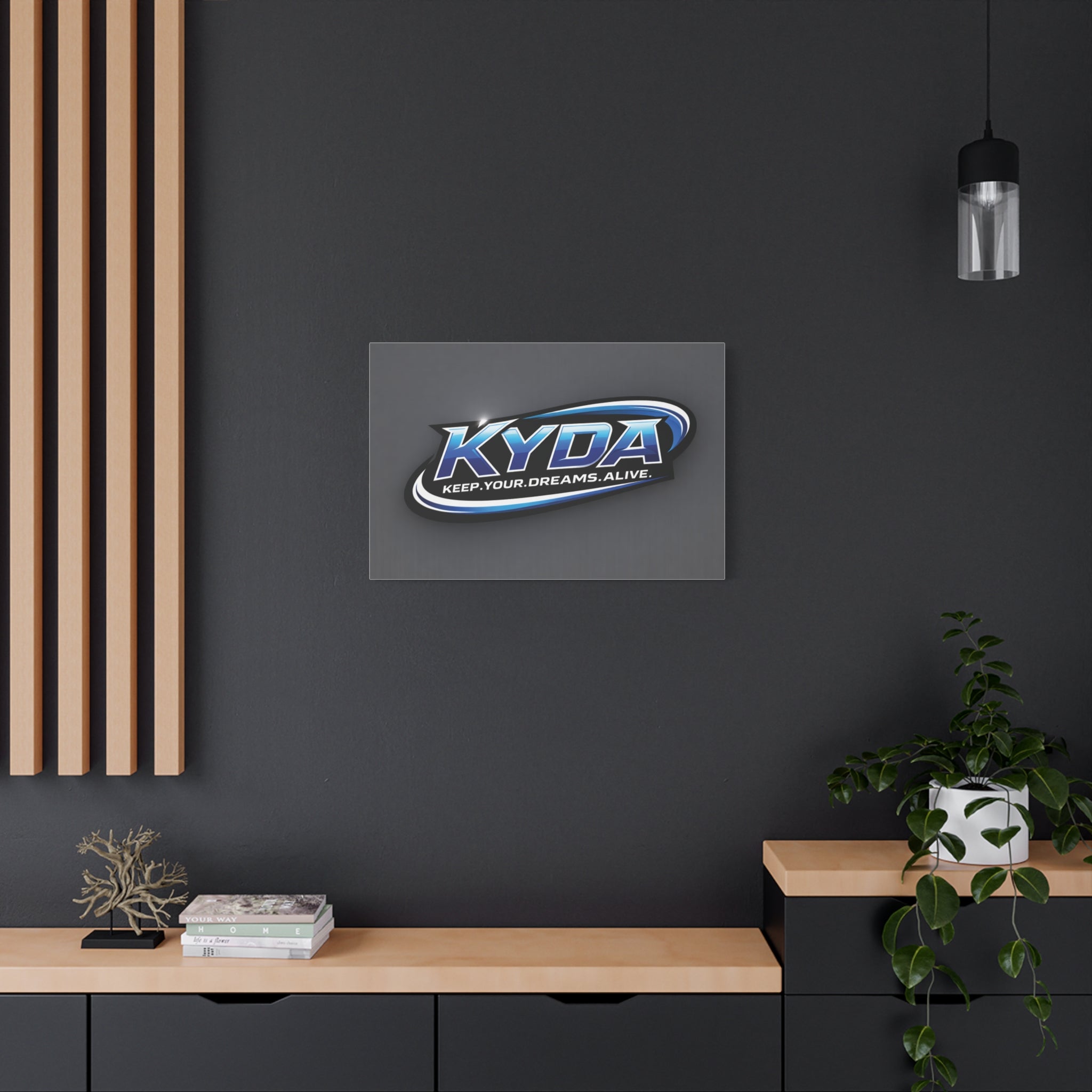 KYDA "Keep Your Dreams Alive" Matte Canvas Wall Art