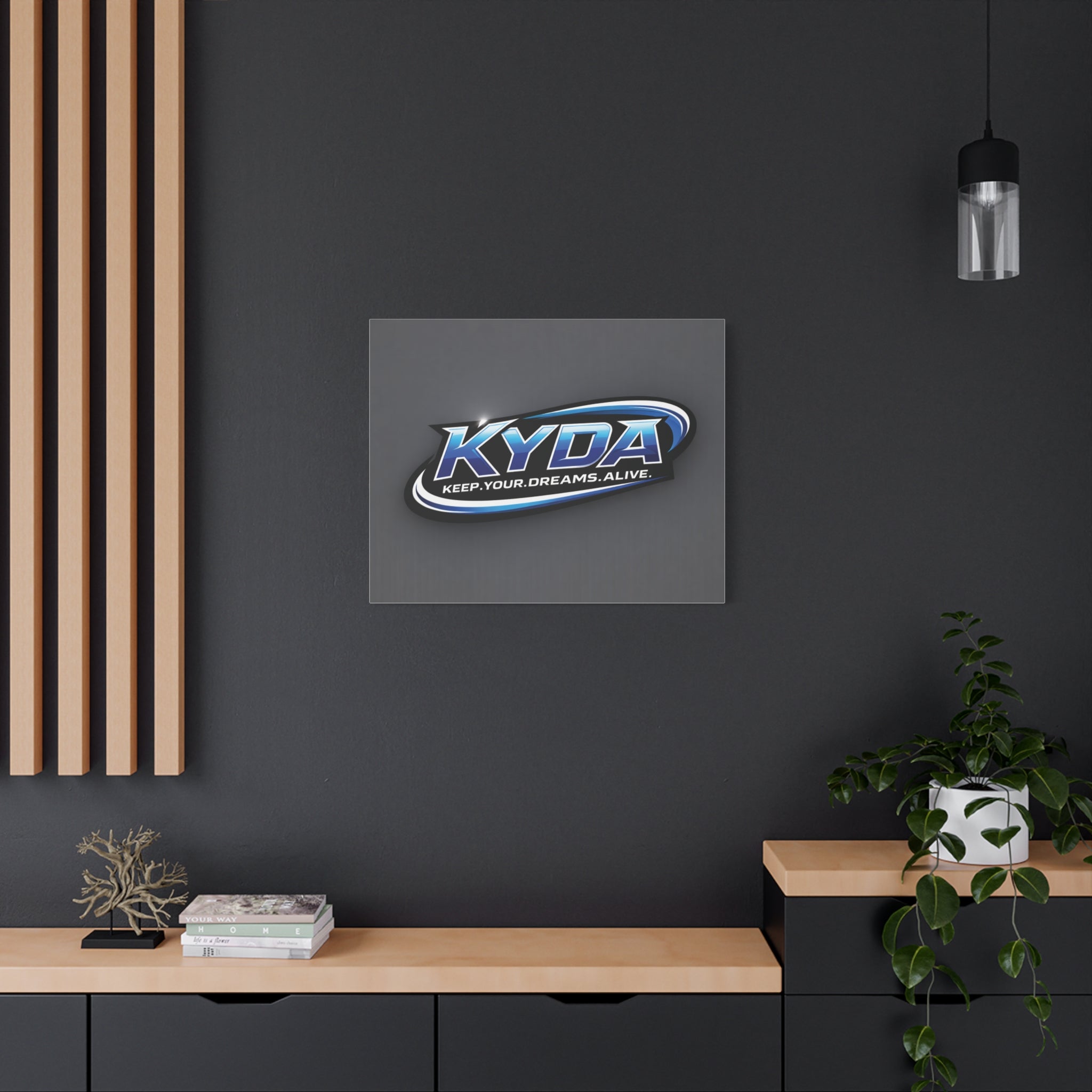KYDA "Keep Your Dreams Alive" Matte Canvas Wall Art