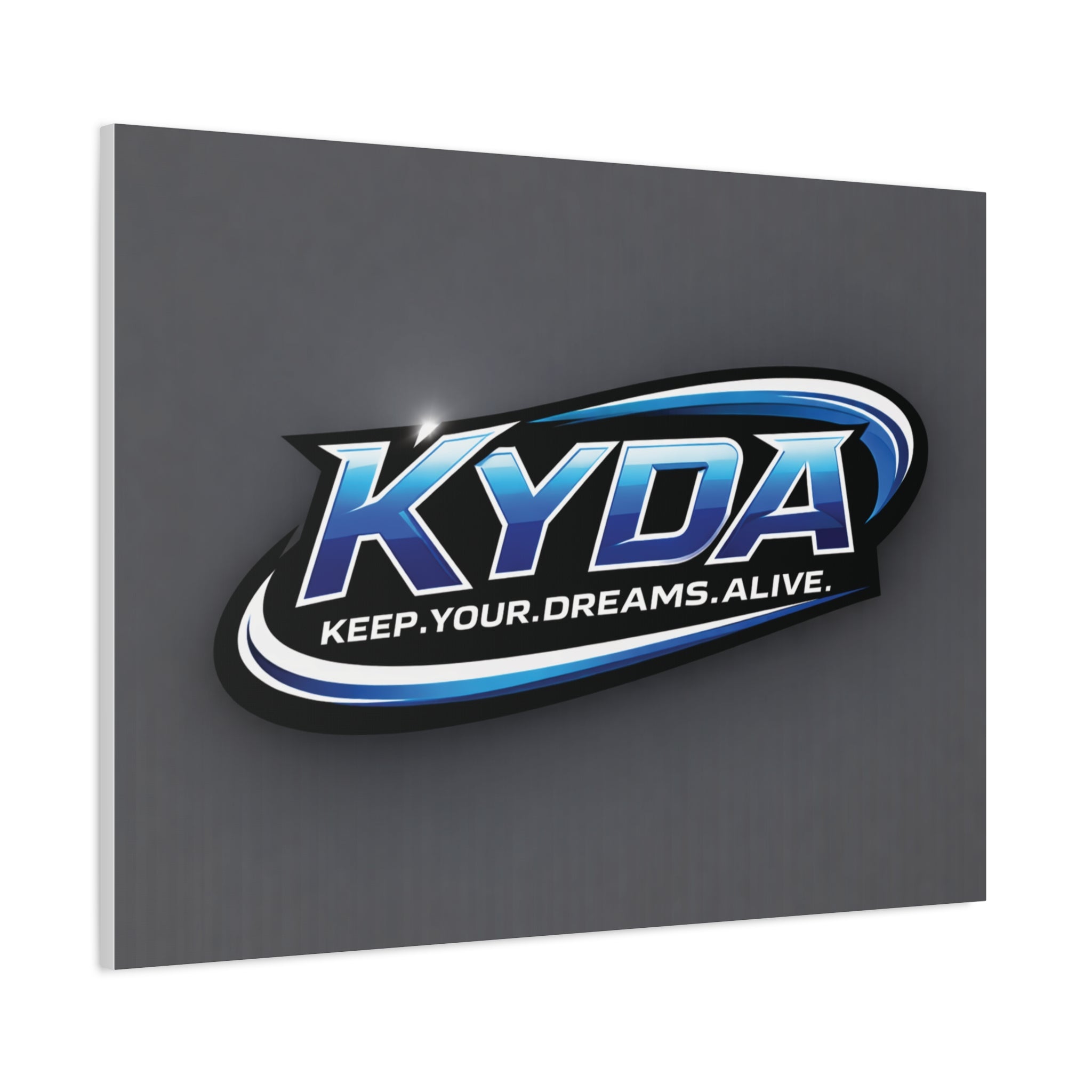 KYDA "Keep Your Dreams Alive" Matte Canvas Wall Art
