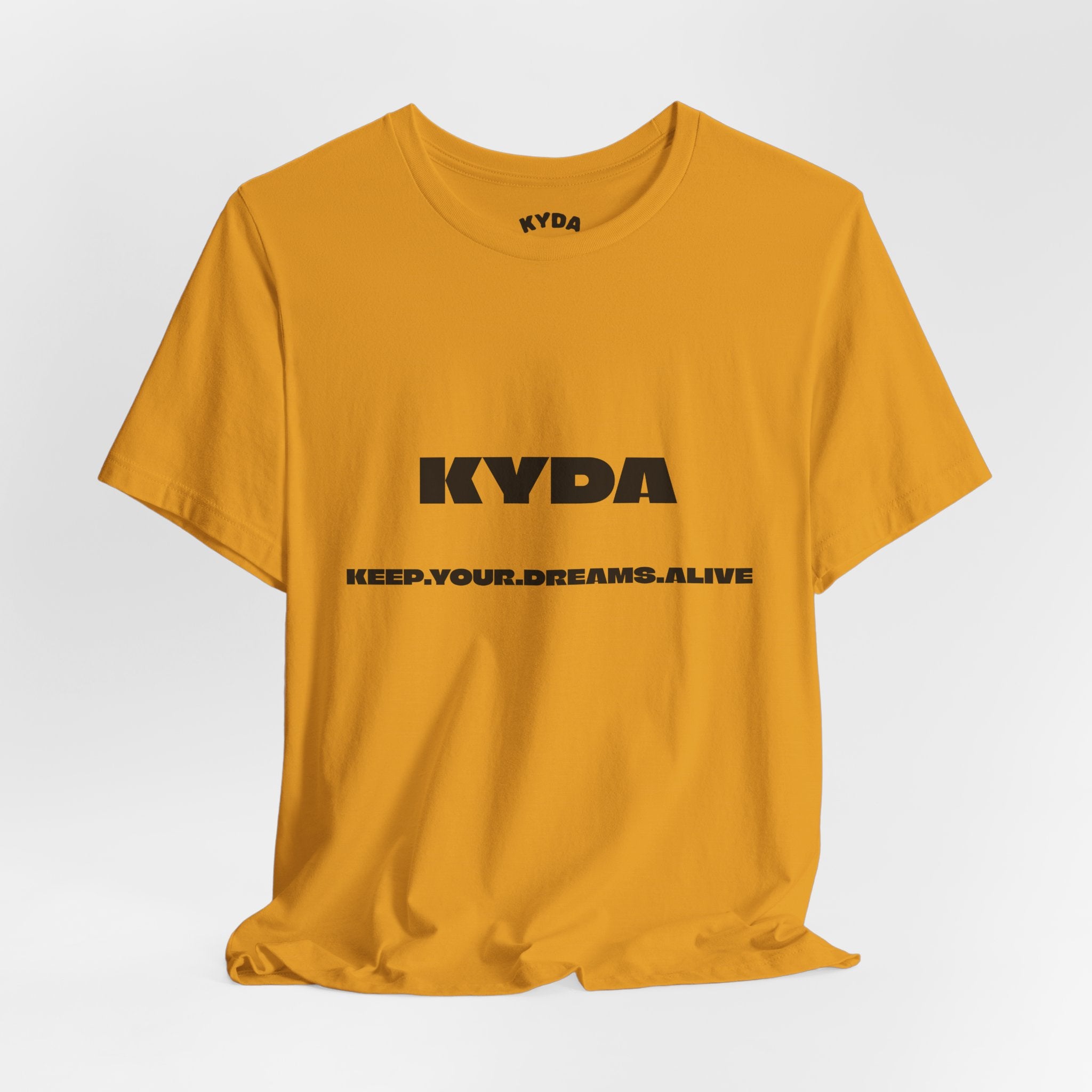 KYDA "Keep Your Dreams Alive" Tee — Motivational Graphic T‑Shirt