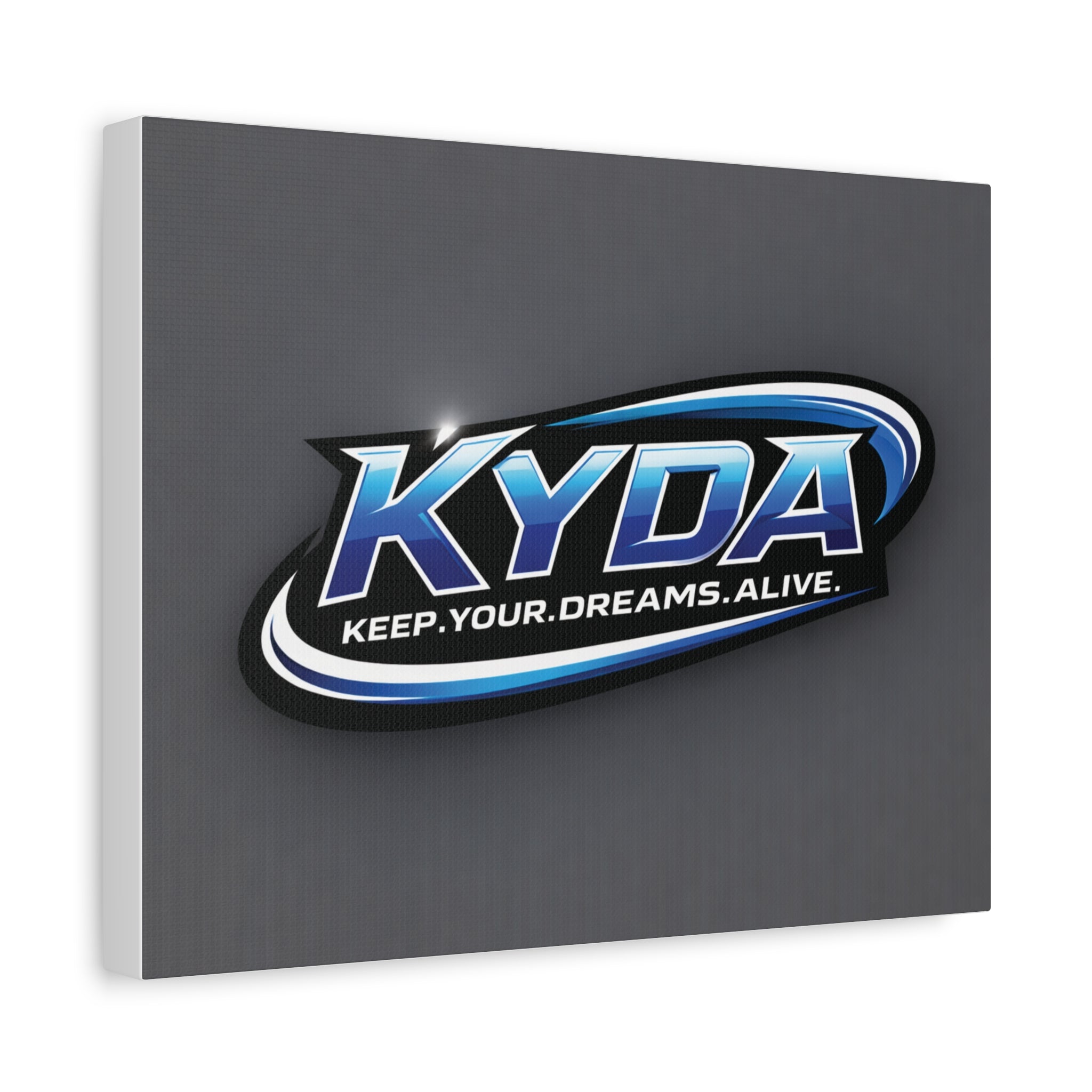 KYDA "Keep Your Dreams Alive" Matte Canvas Wall Art