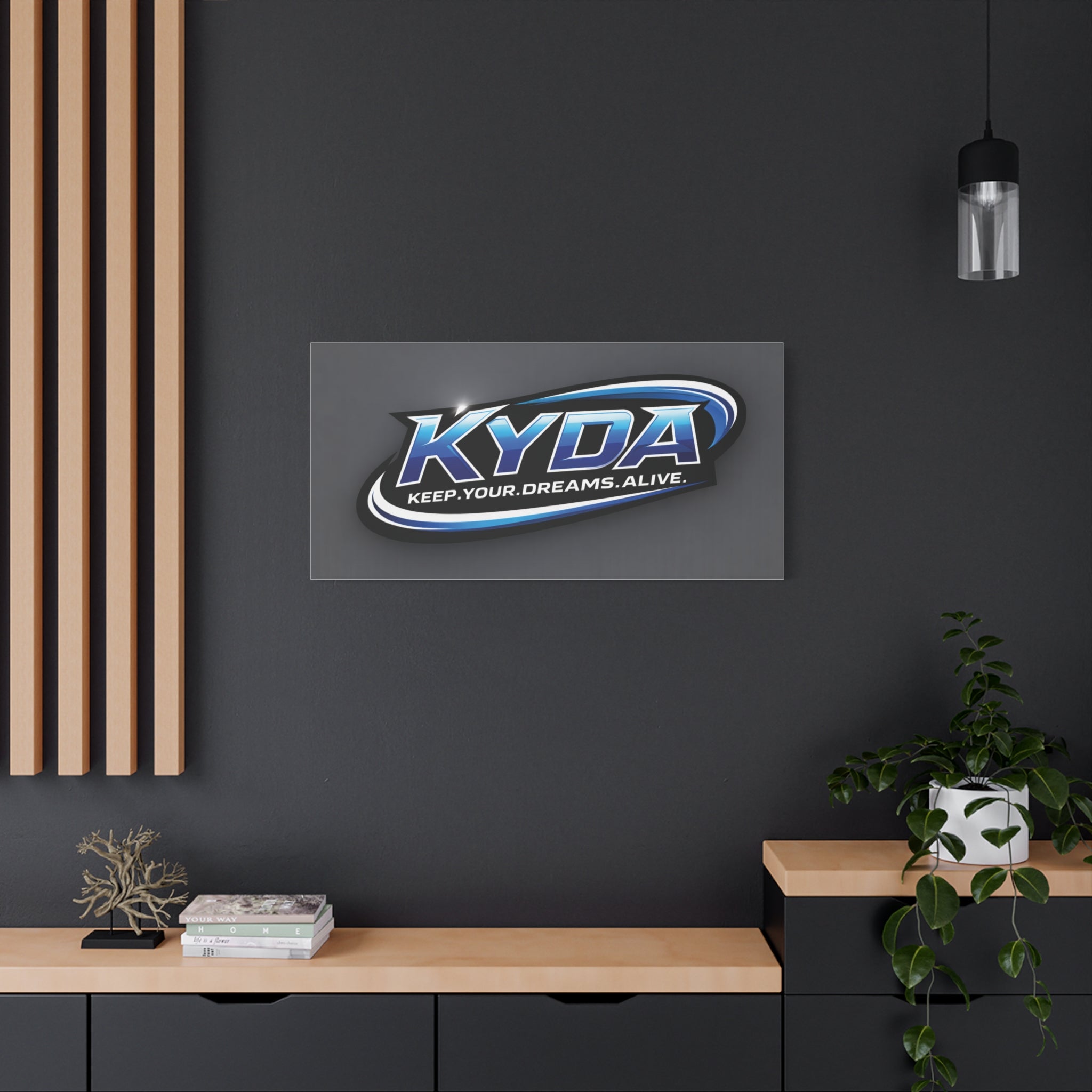 KYDA "Keep Your Dreams Alive" Matte Canvas Wall Art