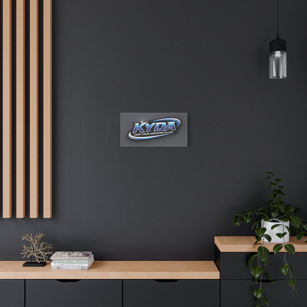 KYDA "Keep Your Dreams Alive" Matte Canvas Wall Art