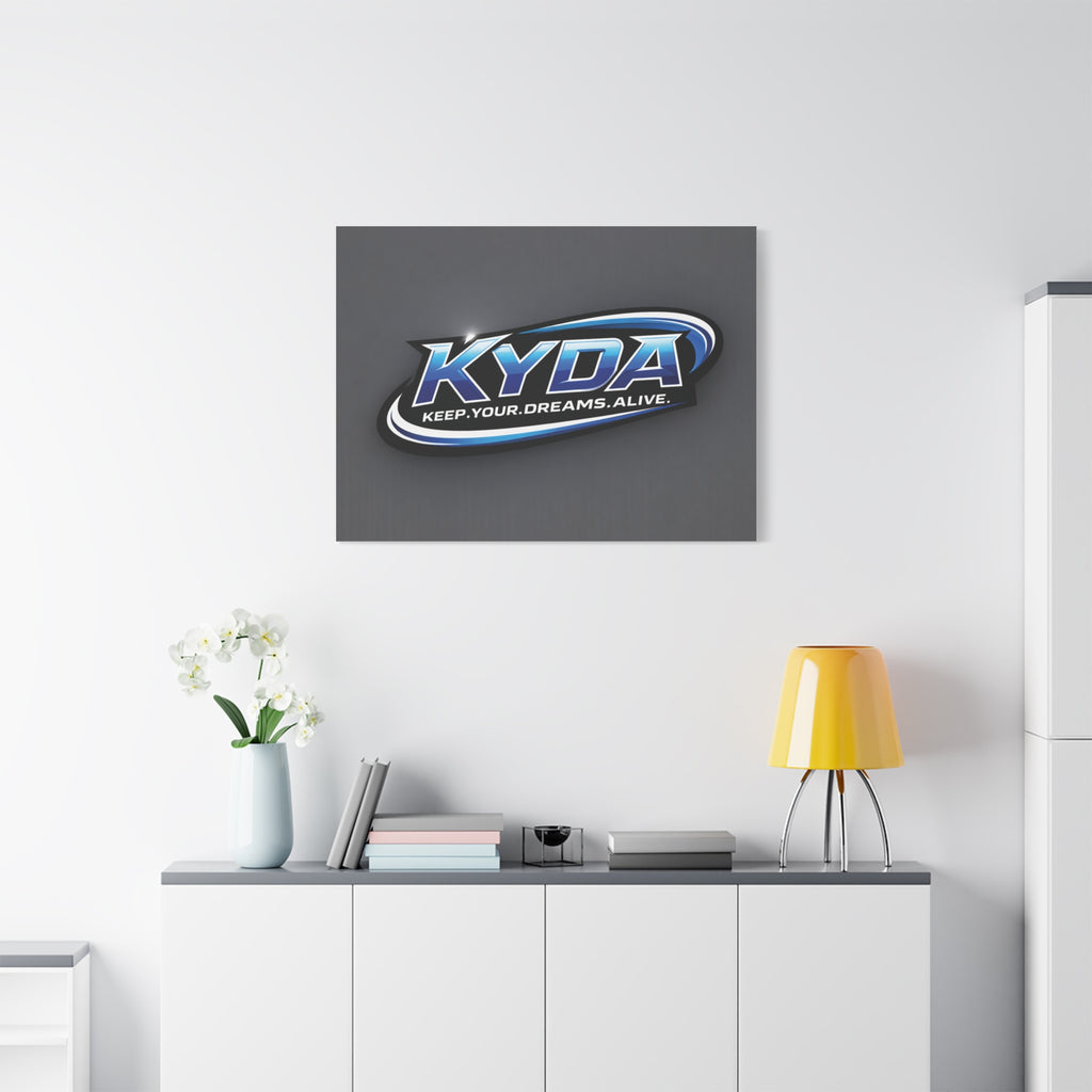 KYDA "Keep Your Dreams Alive" Matte Canvas Wall Art