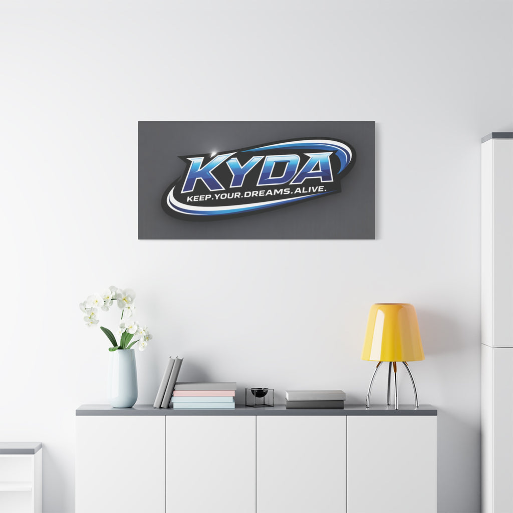 KYDA "Keep Your Dreams Alive" Matte Canvas Wall Art