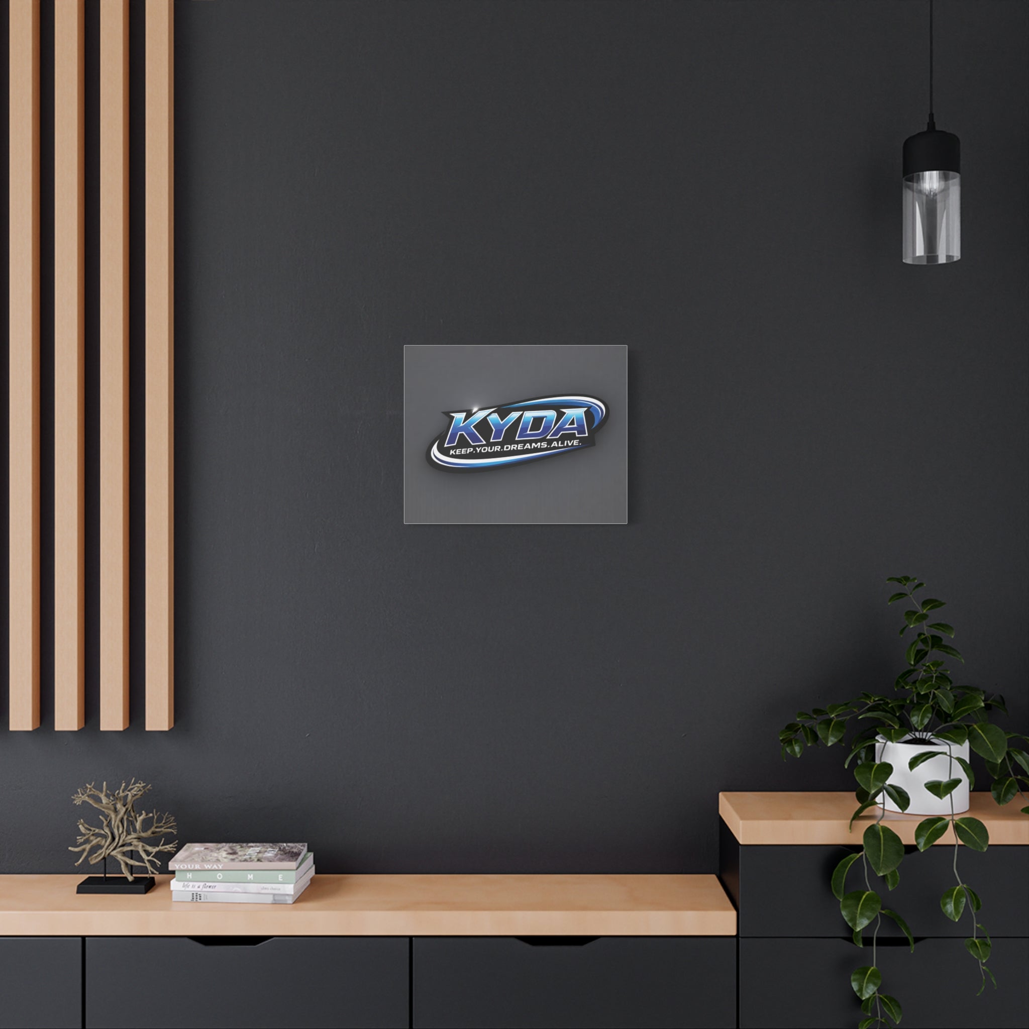 KYDA "Keep Your Dreams Alive" Matte Canvas Wall Art