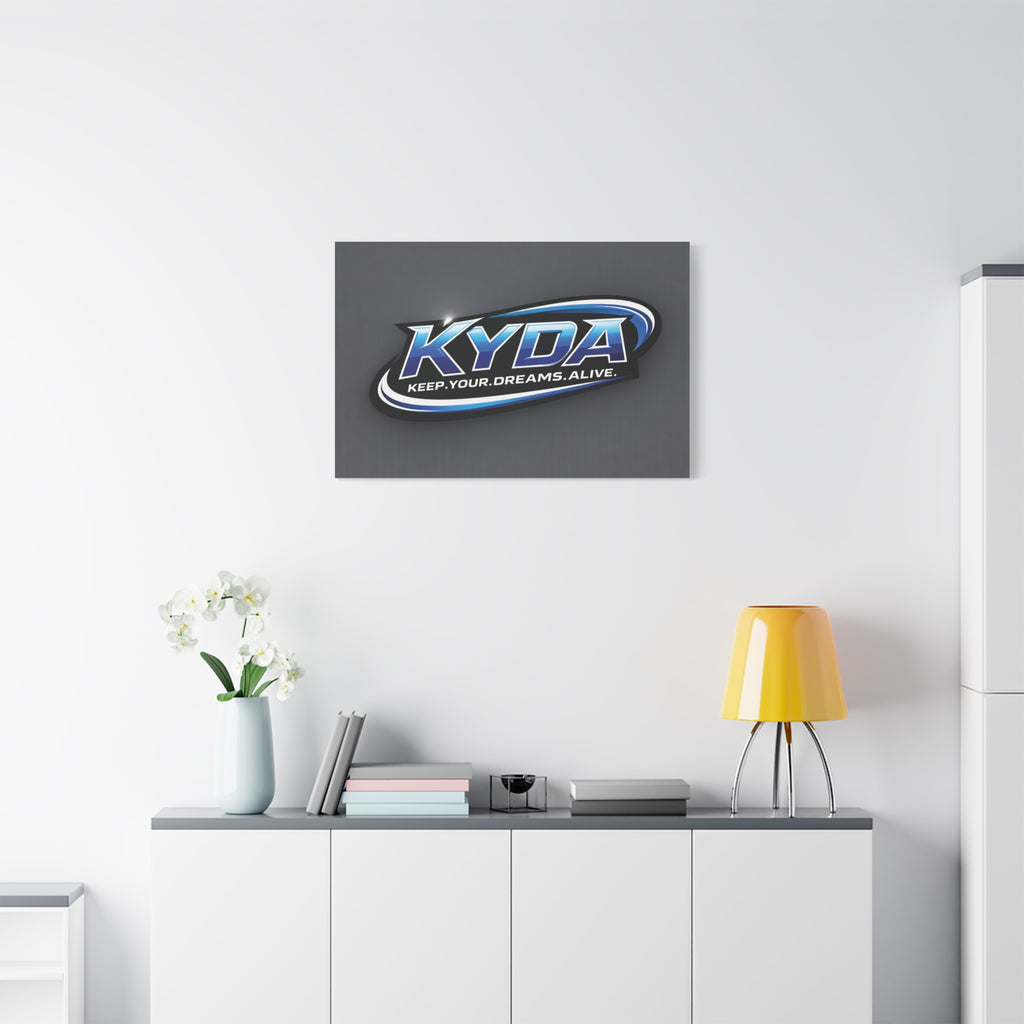 KYDA "Keep Your Dreams Alive" Matte Canvas Wall Art