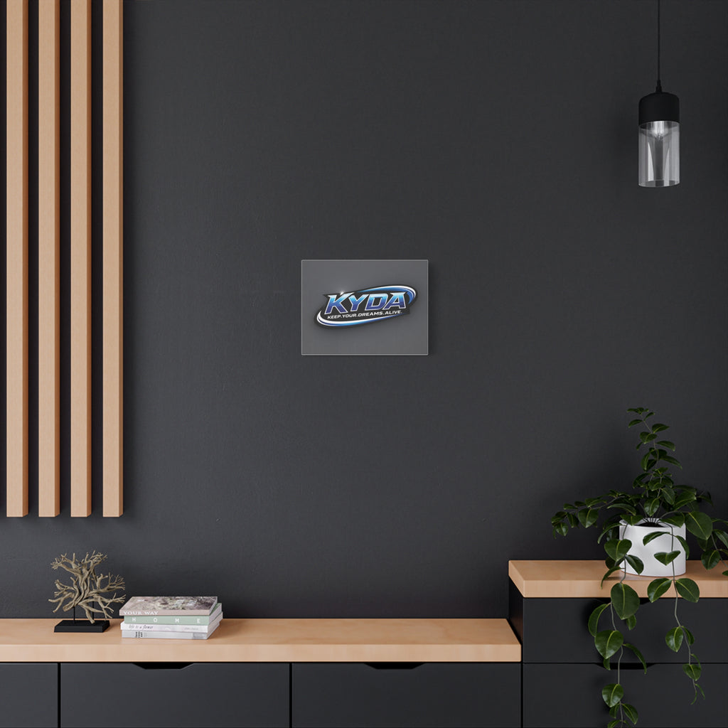 KYDA "Keep Your Dreams Alive" Matte Canvas Wall Art