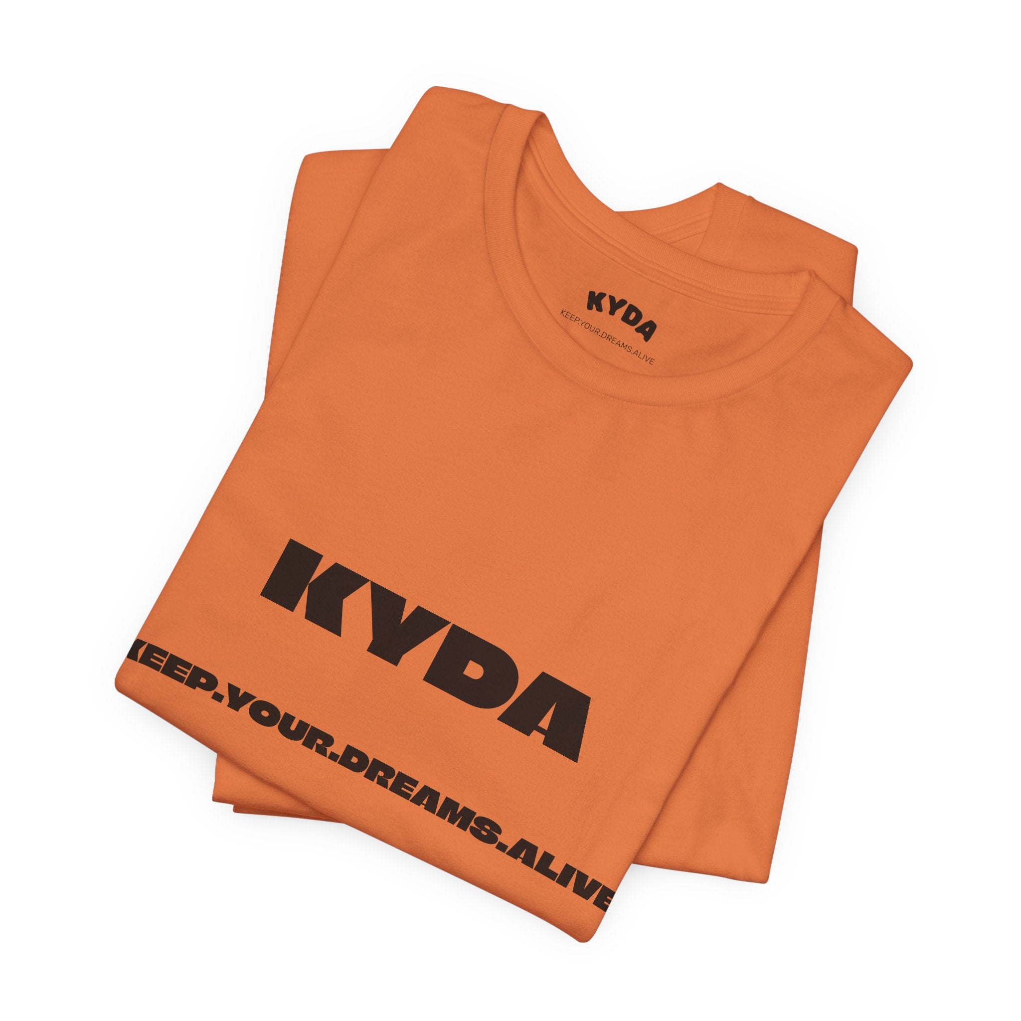 KYDA "Keep Your Dreams Alive" Tee — Motivational Graphic T‑Shirt
